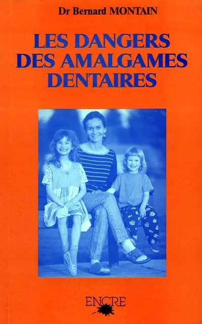 Les dangers des amalgames dentaires