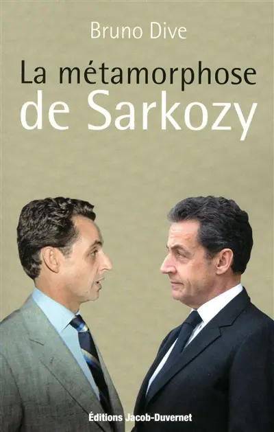 La métamorphose de Sarkozy