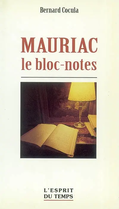 Mauriac, le Bloc-notes