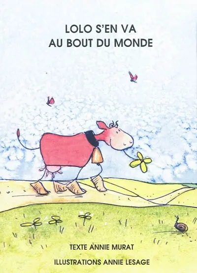 Lolo s'en va au bout du monde