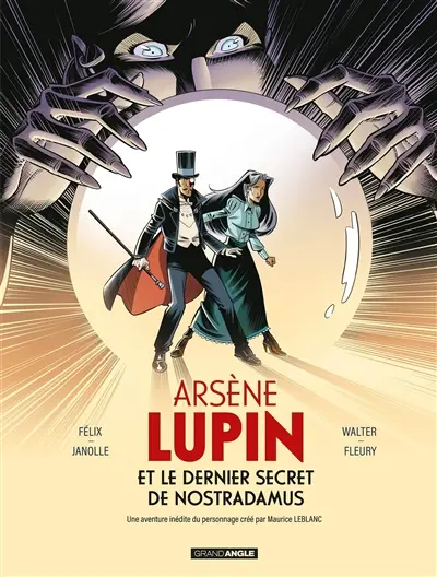 Arsène Lupin et le dernier secret de Nostradamus