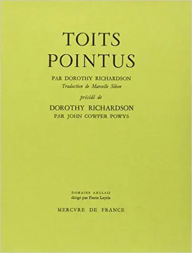 Toits pointus. Dorothy Richardson