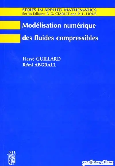 Modélisation numérique des fluides compressibles