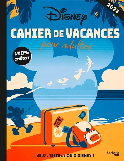 Disney : cahier de vacances pour adultes 2023