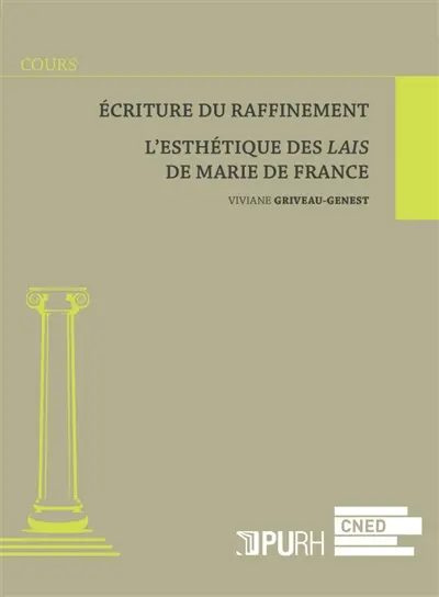 Ecriture du raffinement : l'esthétique de Marie de France