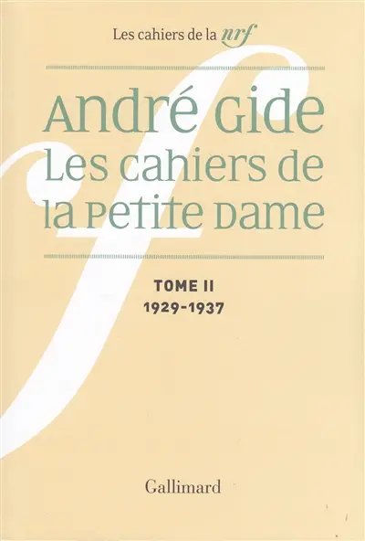 Les Cahiers de la Petite Dame. Vol. 2. 1929-1937