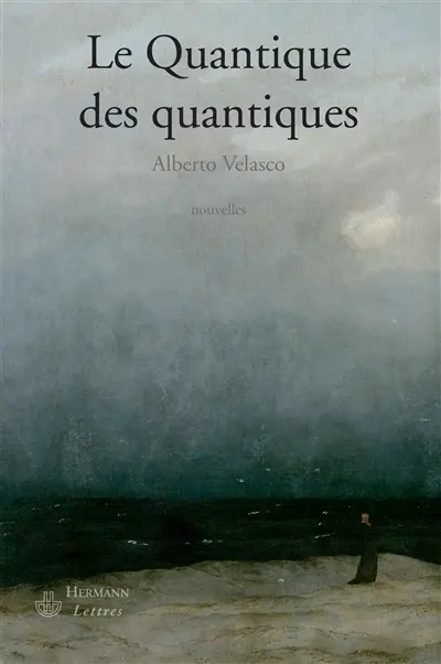 Le quantique des quantiques