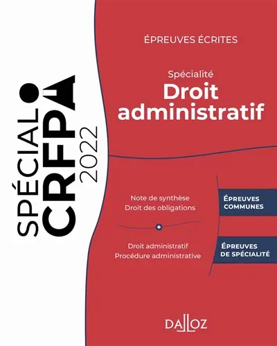 Epreuves écrites du CRFPA : spécialité droit administratif : 2022