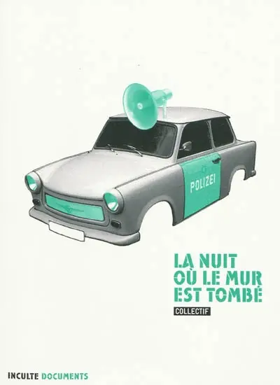 La nuit où le Mur est tombé