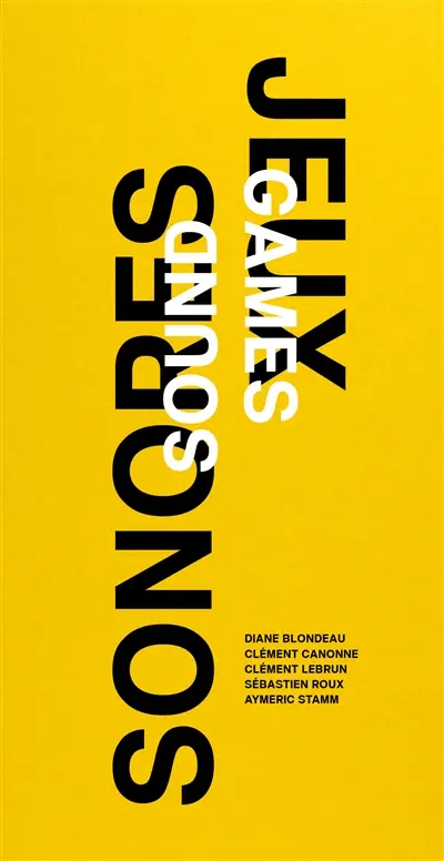 Jeux sonores. Sound games