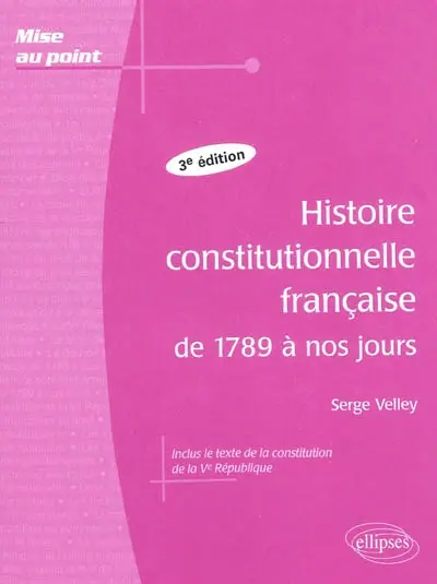 Histoire constitutionnelle française de 1789 à nos jours