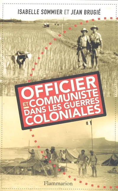 Officier et communiste dans les guerres coloniales