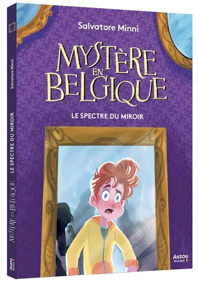 Mystère en Belgique. Le spectre du miroir