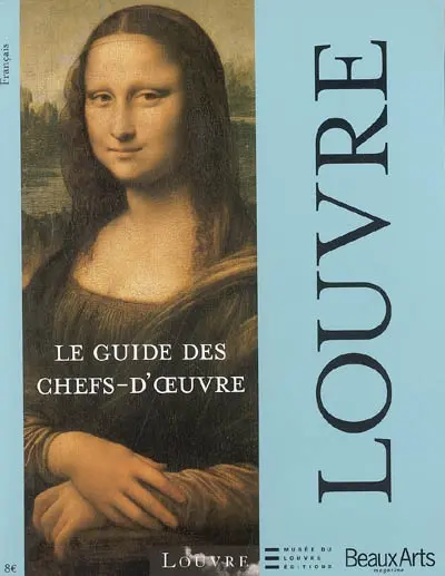 Louvre : le guide des chefs-d'oeuvre