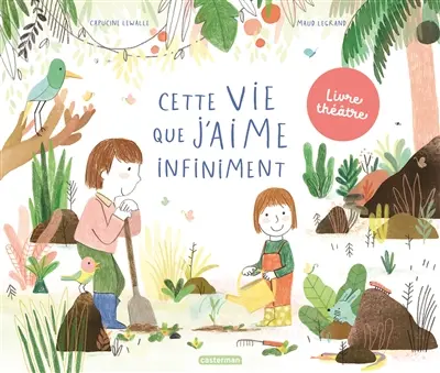 Cette vie que j'aime infiniment : livre théâtre