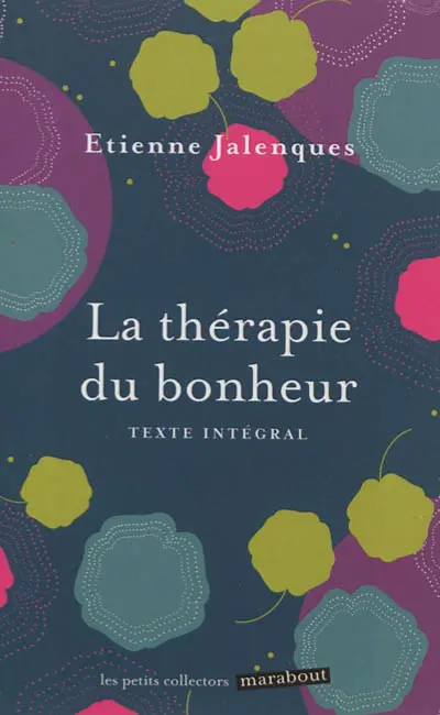 La thérapie du bonheur