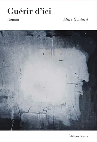 Guérir d'ici