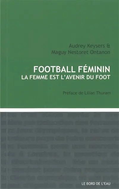 Foot féminin : la femme est l'avenir du foot