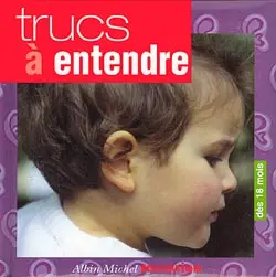 Trucs à entendre