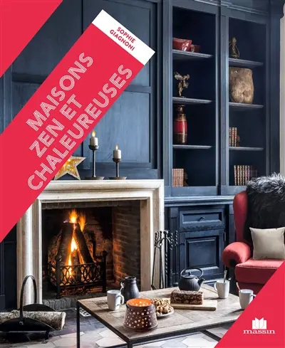 Maisons zen et chaleureuses