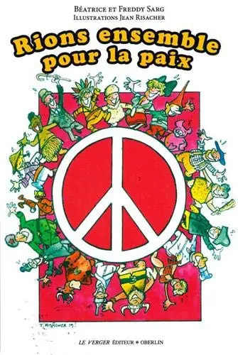 Rions ensemble pour la paix. L'humour chez les catholiques : rencontre avec François Muller