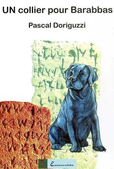 Un collier pour Barabbas