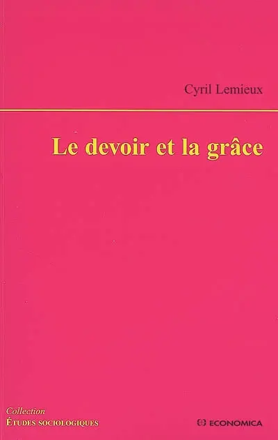 Le devoir et la grâce