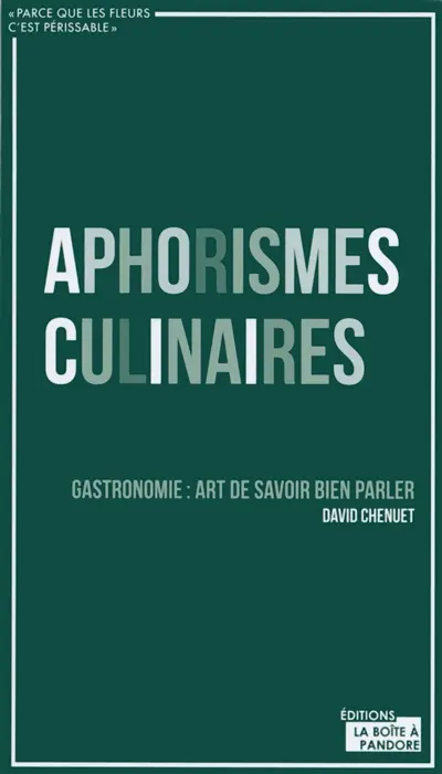 Aphorismes culinaires : gastronomie : art de savoir bien parler