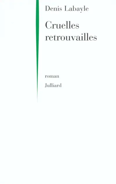 Cruelles retrouvailles