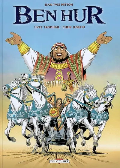 Ben Hur. Vol. 3. Cheik Ilderim