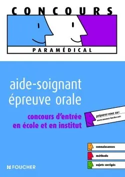 Aide-soignant, épreuve orale : concours d'entrée en école et en institut