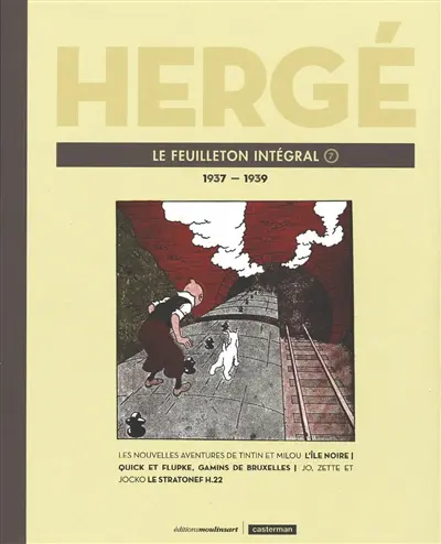 Le feuilleton intégral. Vol. 7. 1937-1939