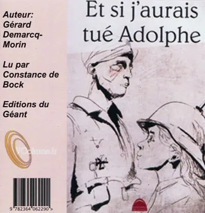 Et si j'aurais tué Adolphe