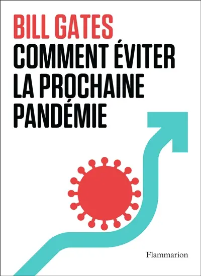 Comment éviter la prochaine pandémie ?