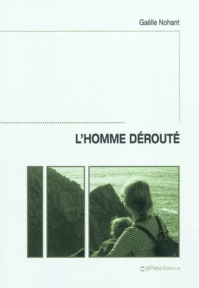 L'homme dérouté