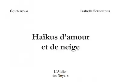Haïkus d'amour et de neige