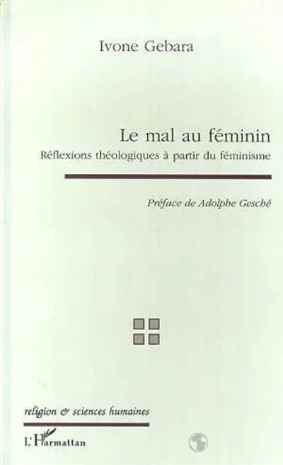 Le mal au féminin : réflexions théologiques à partir du féminisme