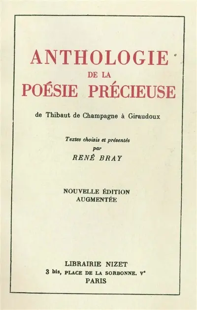 Anthologie de la poésie précieuse de Thibaut de Champagne à Giraudoux