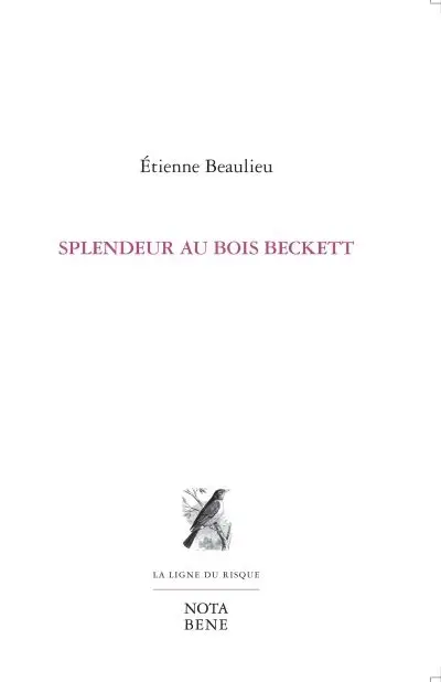 Splendeur au bois Beckett
