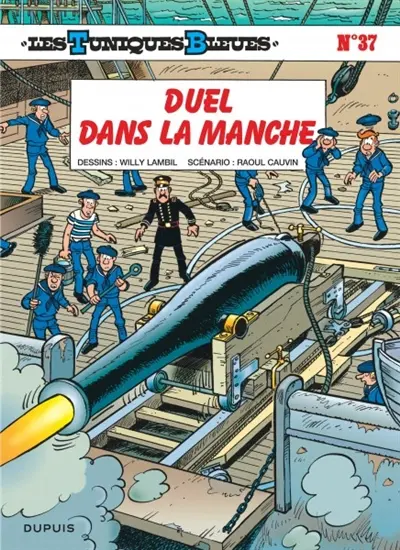 Les Tuniques bleues. Vol. 37. Duel dans la Manche