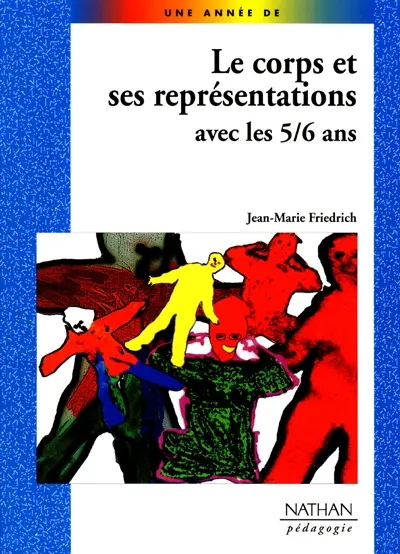 Le corps et ses représentations avec les 5-6 ans