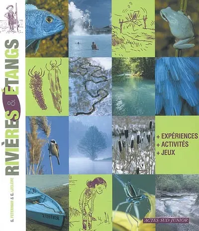 Rivières & étangs : expériences, activités, jeux