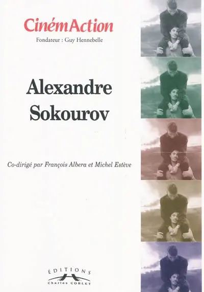 CinémAction, n° 133. Alexandre Sokourov