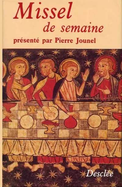 Missel de la semaine : texte liturgique officiel