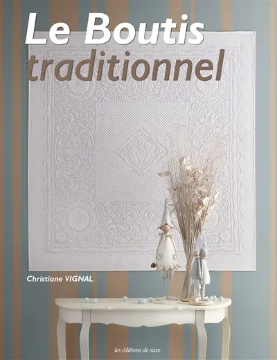 Le boutis traditionnel