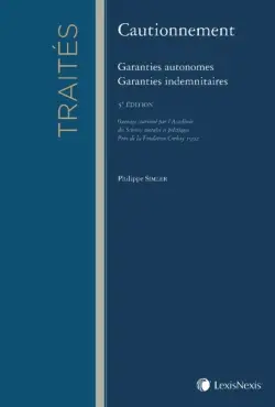 Cautionnement, garanties autonomes, garanties indemnitaires