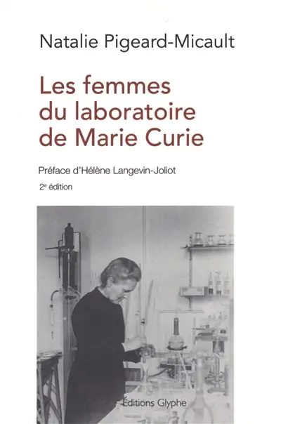 Les femmes du laboratoire de Marie Curie