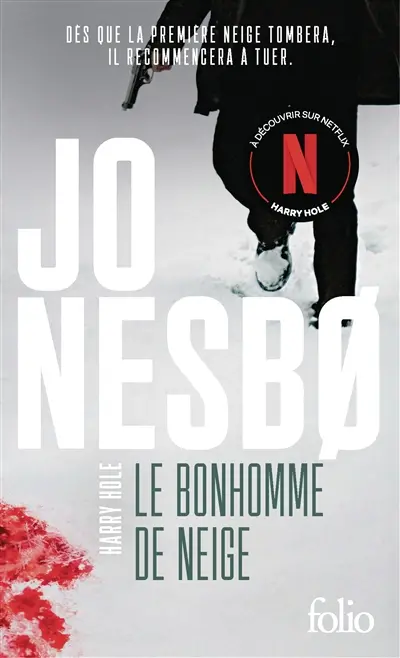 Une enquête de l'inspecteur Harry Hole. Le bonhomme de neige