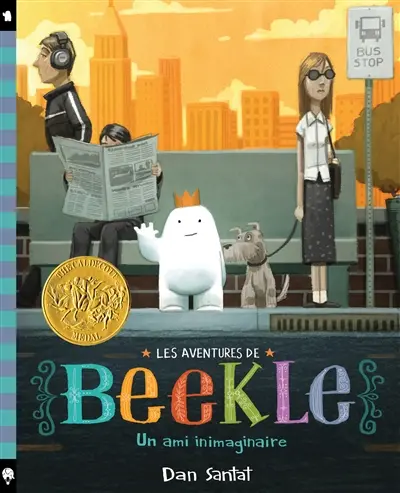 Les aventures de Beekle : un ami inimaginaire