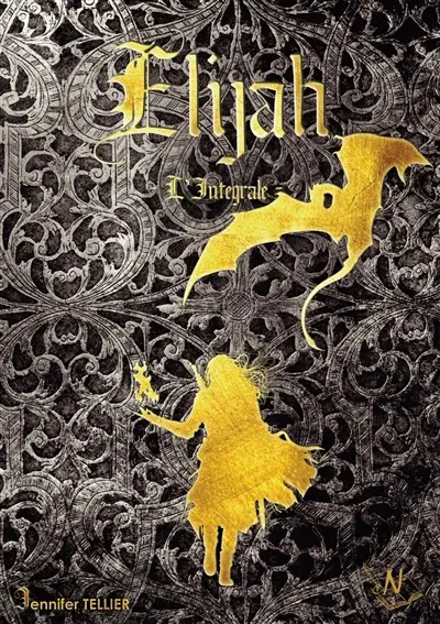 Elijah : L'intégrale